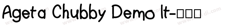 Ageta Chubby Demo It字体转换